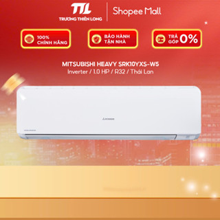 SRK10YXS-W5 1HP || SRK13YXS-W5 1.5HP - Máy Lạnh Mitsubishi Heavy Inverter [TOÀN QUỐC]