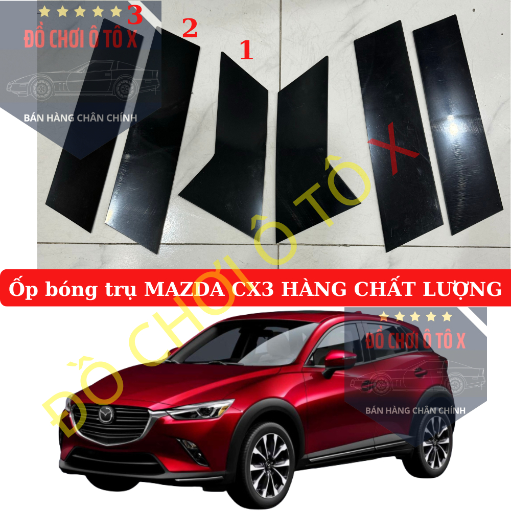 Ốp bóng trụ cửa xe MAZDA CX3, ốp trụ bóng MAZDA CX3 HÀNG CHẤT LƯỢNG