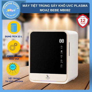 Máy tiệt trùng sấy khô bình sữa uvc plasma ion moaz bébé mb082 bảo hành chính hãng 12 tháng chipchop