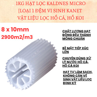  Hạt lọc Kaldnes micro loại tốt nhất 1kg đệm vi sinh kanet - vật liệu lọc hồ cá 
