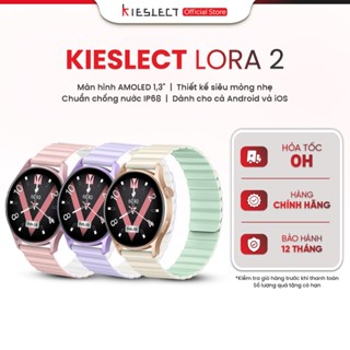 Đồng hồ thông minh nữ Kieslect Lora 2 | 1.3inch | Ultra AMOLED | 210mAh | Nghe gọi trực tiếp |Hàng Chính Hãng