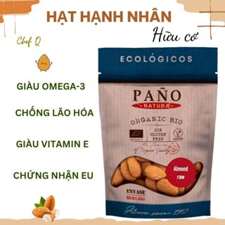 Hạnh Nhân Hữu Cơ Pano Naturae – Almond Organic Ăn Chay, Ăn Vặt Healthy, Làm Sữa Hạt, Giàu Vitamin E