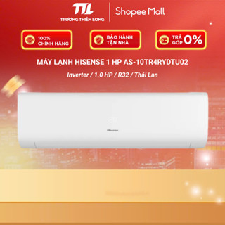 [Shopee - Lắp đặt 0Đ HN HCM] Máy Lạnh Hisense AS-10TR4RYDTU02 / AS-12TR4RYDTU00B / AS-18TW4RGATU00 / AS-24TR4RXB00
