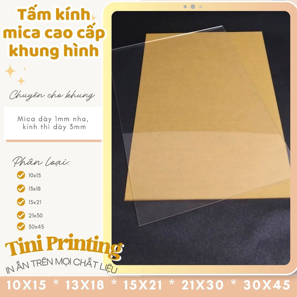 Tấm kính, mica cao cấp thương hiệu Tini Printing kích thước15x21, 21x30, 30x45
