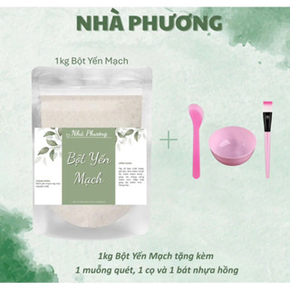 Bột Yến Mạch Nguyên Chất gói 250g 500g 1kg  chi tiết quà tặng trong phần mô tả  - Bột Nhà Phương 