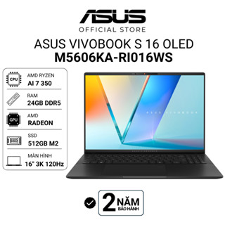 Laptop ASUS Vivobook S 16 OLED M5606KA-RI016WS Ryzen AI 7 350 | 16" 3K | 24GB | 512GB | Radeon Win11