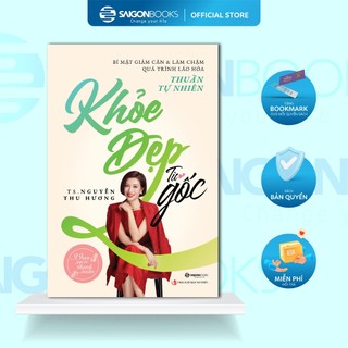 Sách - Khỏe Đẹp Từ Gốc - Bí Mật Giảm Cân & Làm Chậm Quá Trình Lão Hóa Thuần Tự Nhiên