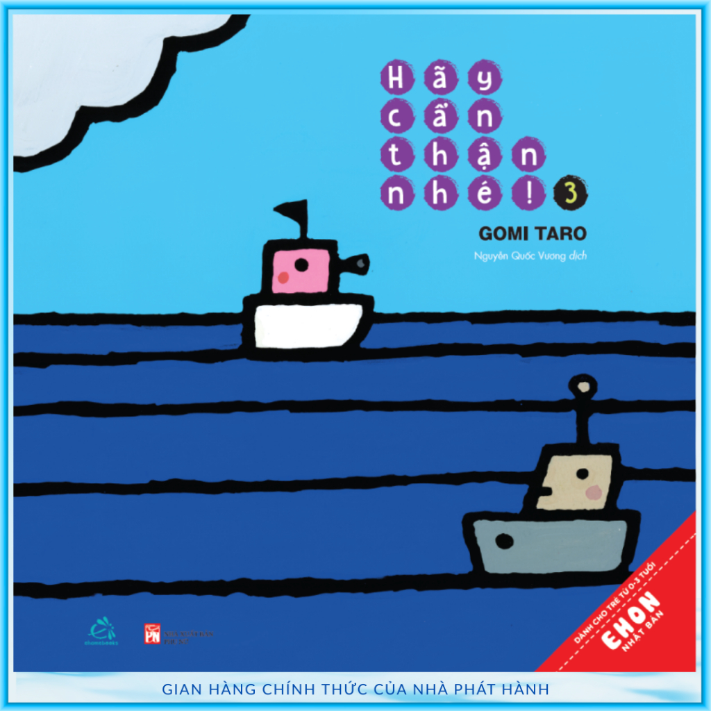 Sách - Ehon Nhật Bản - Hãy cẩn thận nhé (Tập 3)