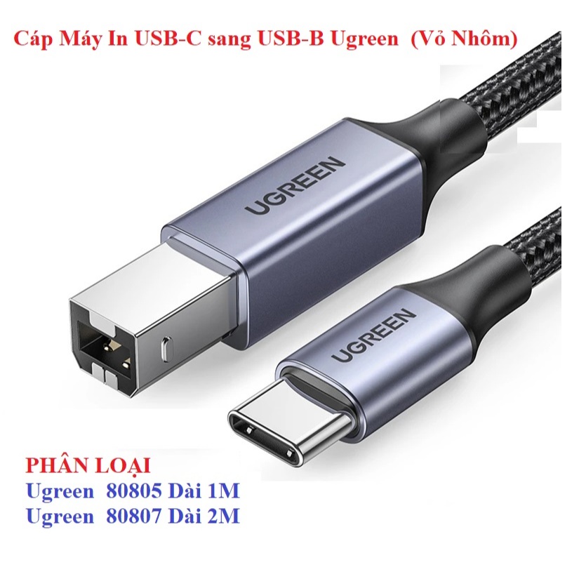 Cáp USB-C sang USB-B máy in ( 1m  80805 , 2m 80807 ) Vỏ Nhôm - UGREEN