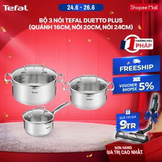 Bộ 3 nồi inox đáy từ cao cấp Tefal Duetto Plus (20cm - 24cm - 16cm)