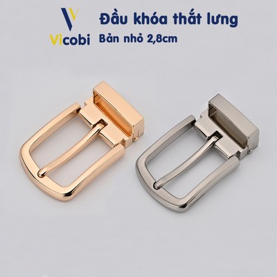Đầu khóa thắt lưng bản nhỏ 2,8cm Vicobi K4, mặt dây lưng loại xỏ kim