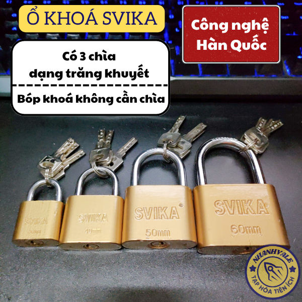 Ổ khoá Svika công nghệ Hàn Quốc 30mm, 40mm, 50mm. 60mm