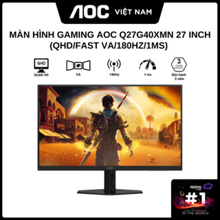 Màn Hình gaming AOC Q27G40XMN 27 inch 2K (QHD/Fast VA/180hz/1ms) - Hàng Chính Hãng
