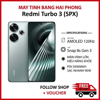 Điện thoại Xiaomi Redmi Turbo 3 (SPX) RAM 12/256GB chip Snapdragon 8s Gen 3 camera 50MP dung lượng pin 5000 mAh