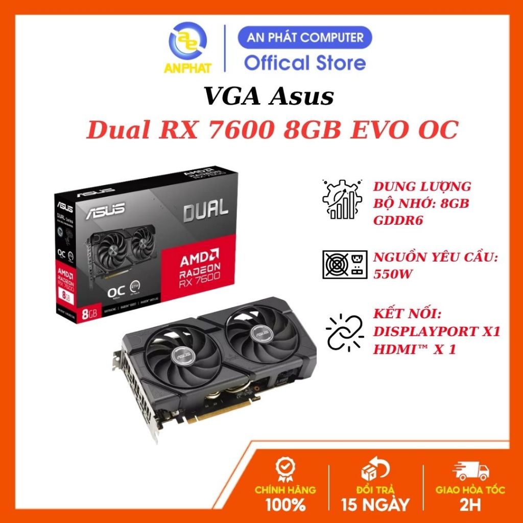 [Full Vat] Card màn hình VGA Asus Dual RX 7600 8GB EVO OC (DUAL-RX7600-O8G-EVO)