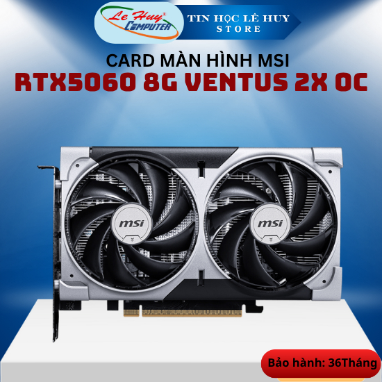 VGA MSI GeForce RTX 5060 8GB VENTUS 2X OC - Hàng Chính Hãng