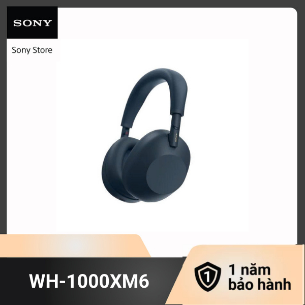 Tai nghe bluetooth chụp tai Sony WH-1000XM6 Model mới, chống ồn hàng đầu, gập gọn tiện lợi, Bass mạnh | BigBuy360 - bigbuy360.vn
