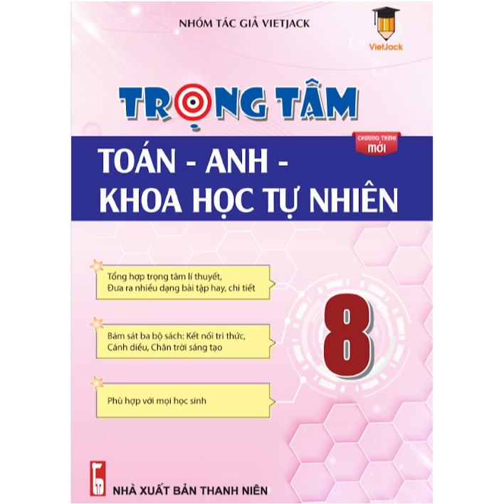 Sách - Trọng tâm Toán, Anh, KHTN lớp 8 (theo SGK mới 2026) - Vietjack