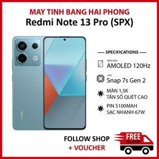 Điện thoại Redmi Note 13 Pro (SPX) RAM 12/256GB chip Snapdragon 7s Gen 2 màn AMOLED 1.5K Full HD+ pin 5100 mAh