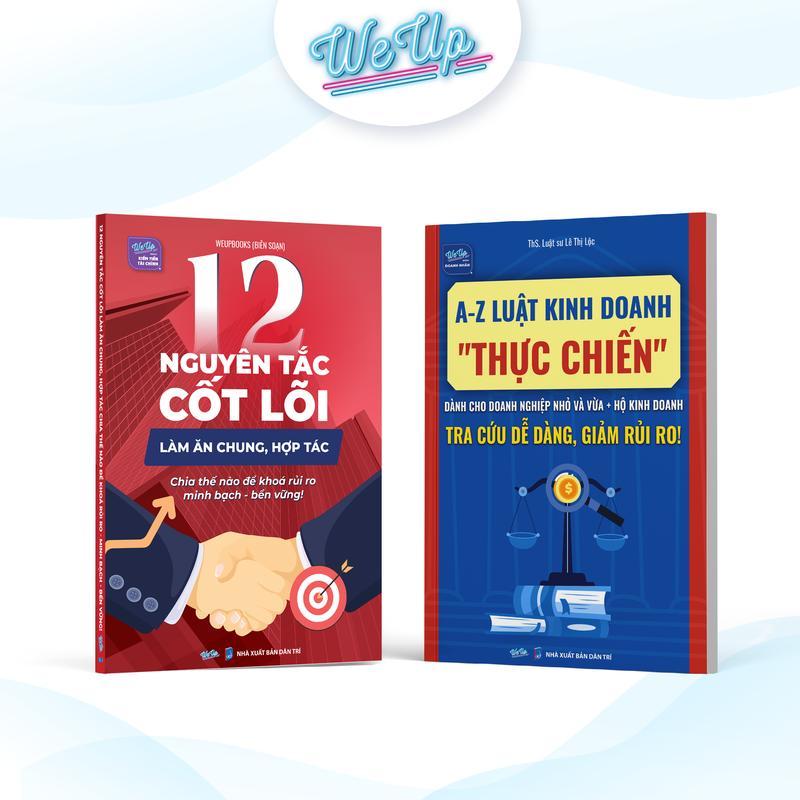 Combo 2 sách: 12 Nguyên tắc cốt lõi làm ăn chung, hợp tác và A-Z Luật kinh doanh thực chiến (Combo/l