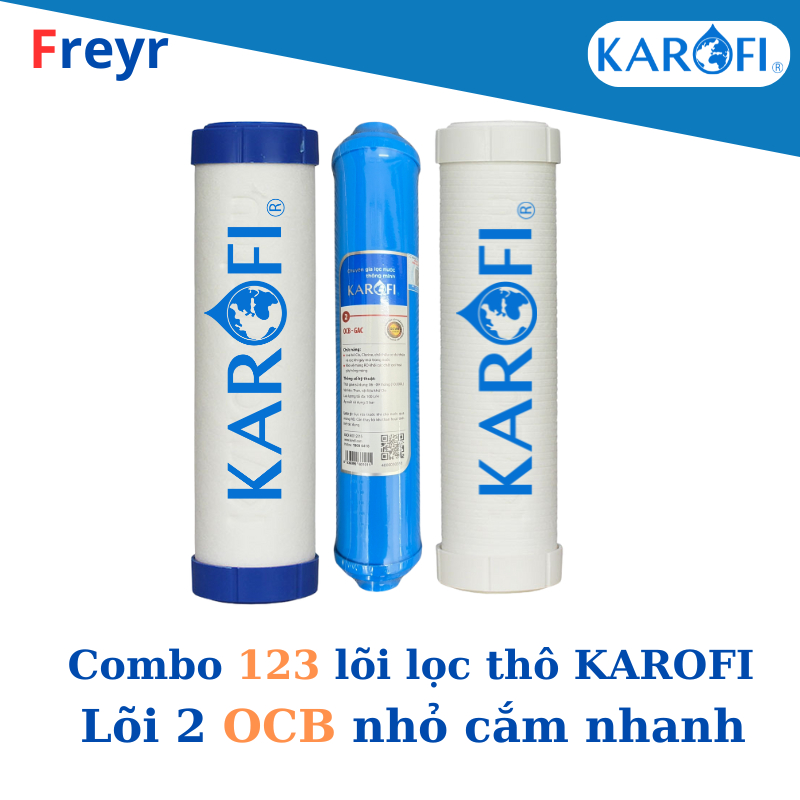 Combo bộ lọc thô 123 KAROFI lõi số 2 OCB nhỏ cắm nhanh dùng cho các máy lọc nước RO