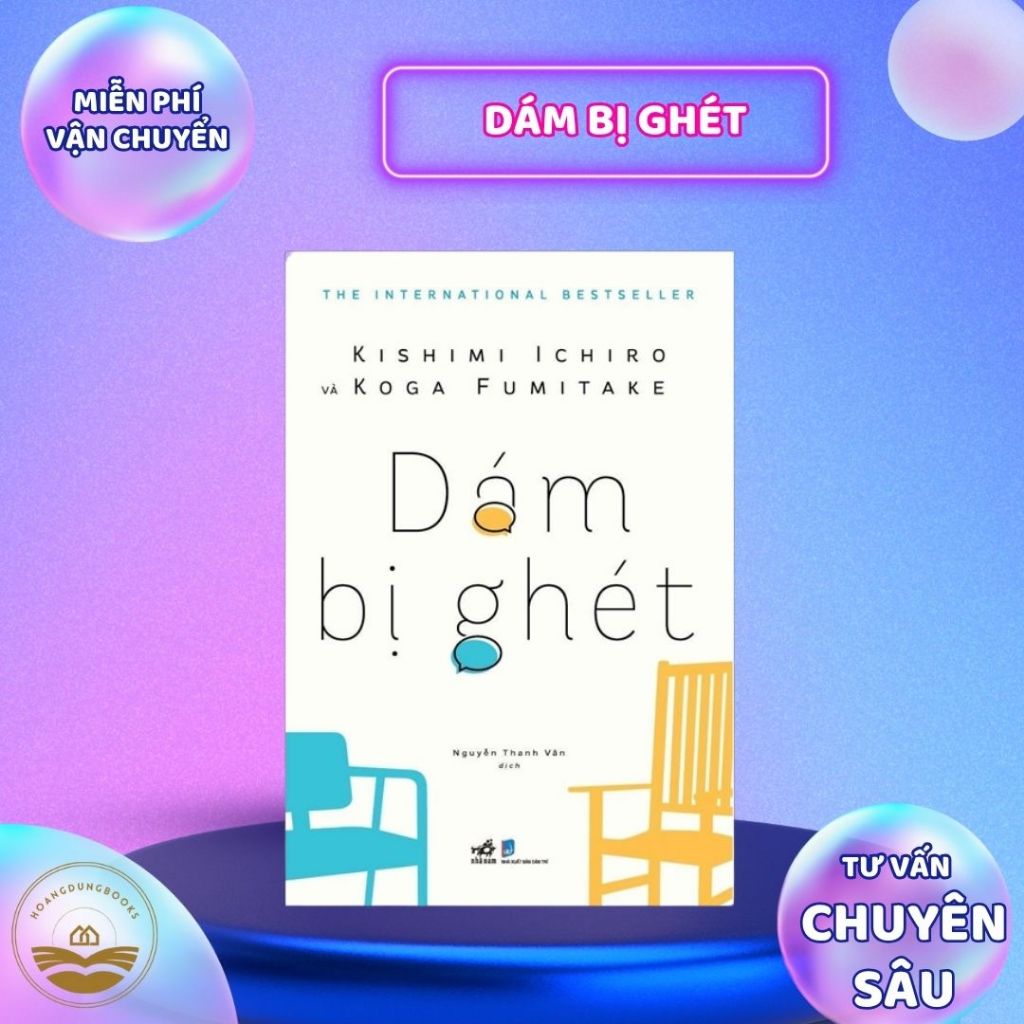 Sách - Dám Bị Ghét (Bản tiếng Việt)