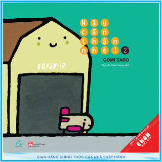 Sách - ehon nhật bản - hãy cẩn thận nhé