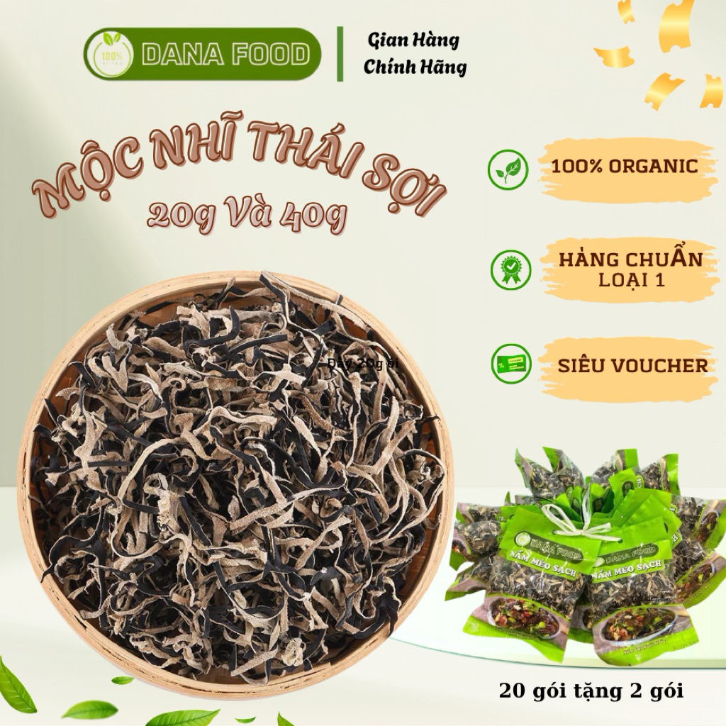 Combo 3 gói Nấm Mèo Thái Sợi, Nguyên tai 20gram,40gram