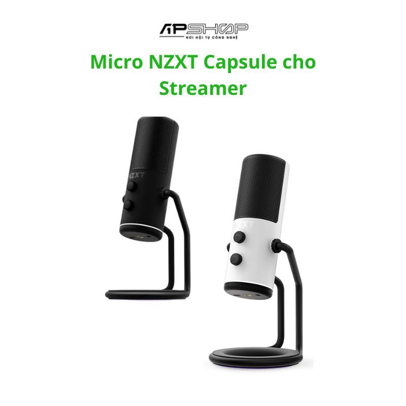 Micro NZXT Capsule cho Streamer | Chính hãng