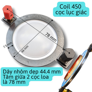  Coil treble 450 dây nhôm dẹp cọc lục giác giá 1 cái cuộn dây 44.4mm khoảng cách giữa tâm 2 cọc loa là 78mm Đ 