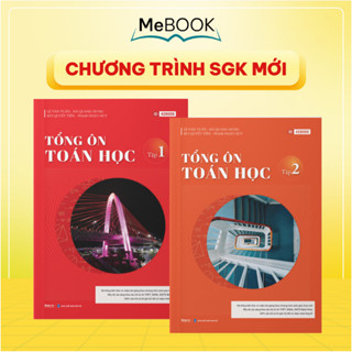 Bộ sách Tổng ôn Toán học lớp 12 chương trình SGK mới ôn thi THPT quốc gia, ĐGNL 2025 | Me Book