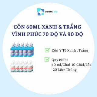 [30 Chai 60ml]  Cồn Xanh, Trắng 70 độ, 90 độ Vĩnh Phúc