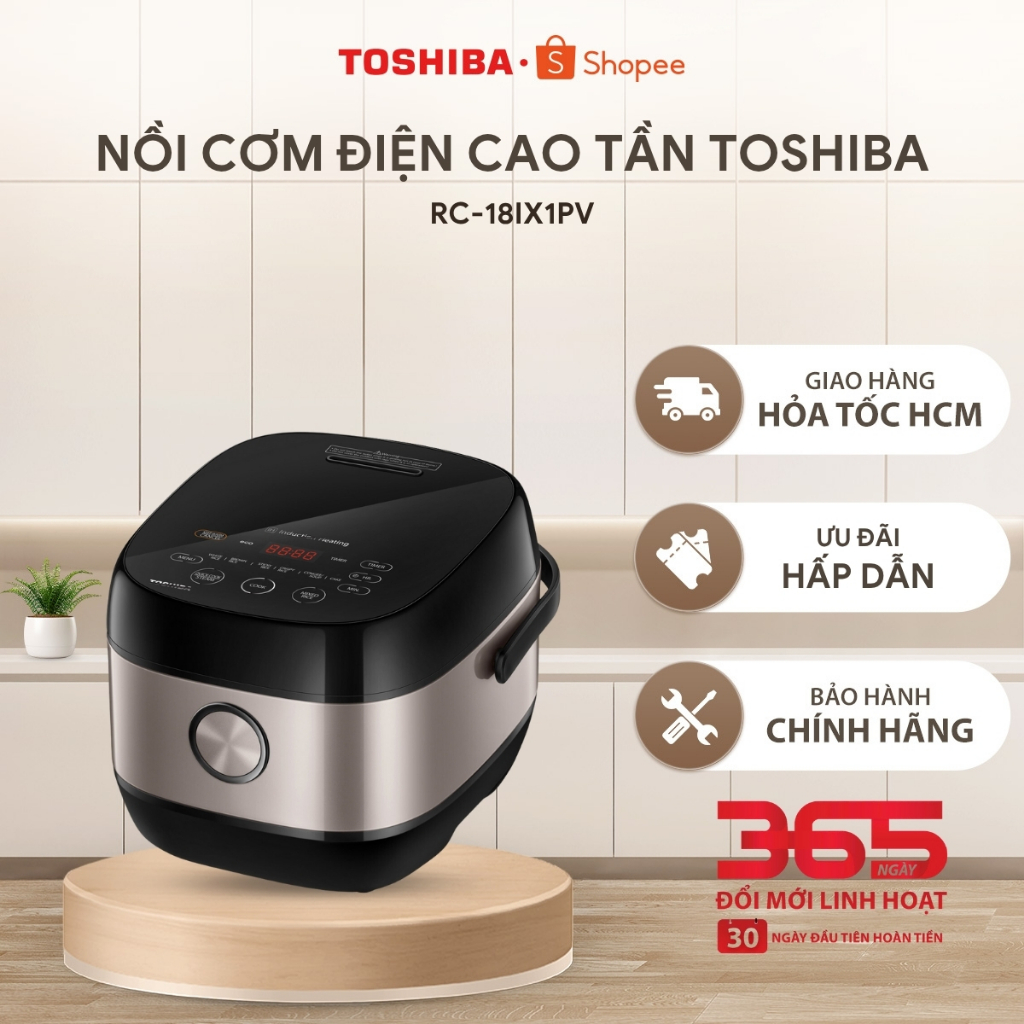 Nồi cơm điện cao tần Toshiba 1.8L/1L RC-18IX1PV/RC-10IX1PV - Hàng chính hãng |HỎA TỐC HCM|