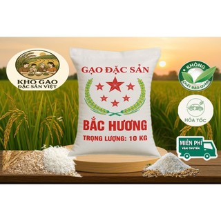   Hỏa Tốc GẠO BẮC HƯƠNG VỤ MỚI  Thơm mềm dẻo  