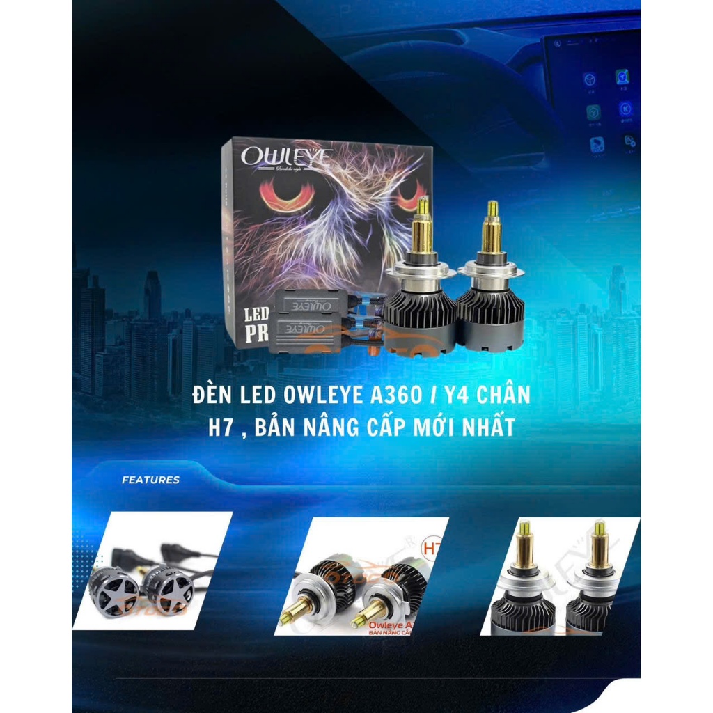 Đèn LED OWLEYE A360 / Y4 Chân H7 , Bản Nâng Cấp Mới Nhất