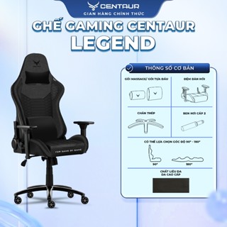 Ghế Gaming Centaur Legend - Khung chân kim loại, Da PU, Cơ ngả 180 độ - Centaur Việt Nam