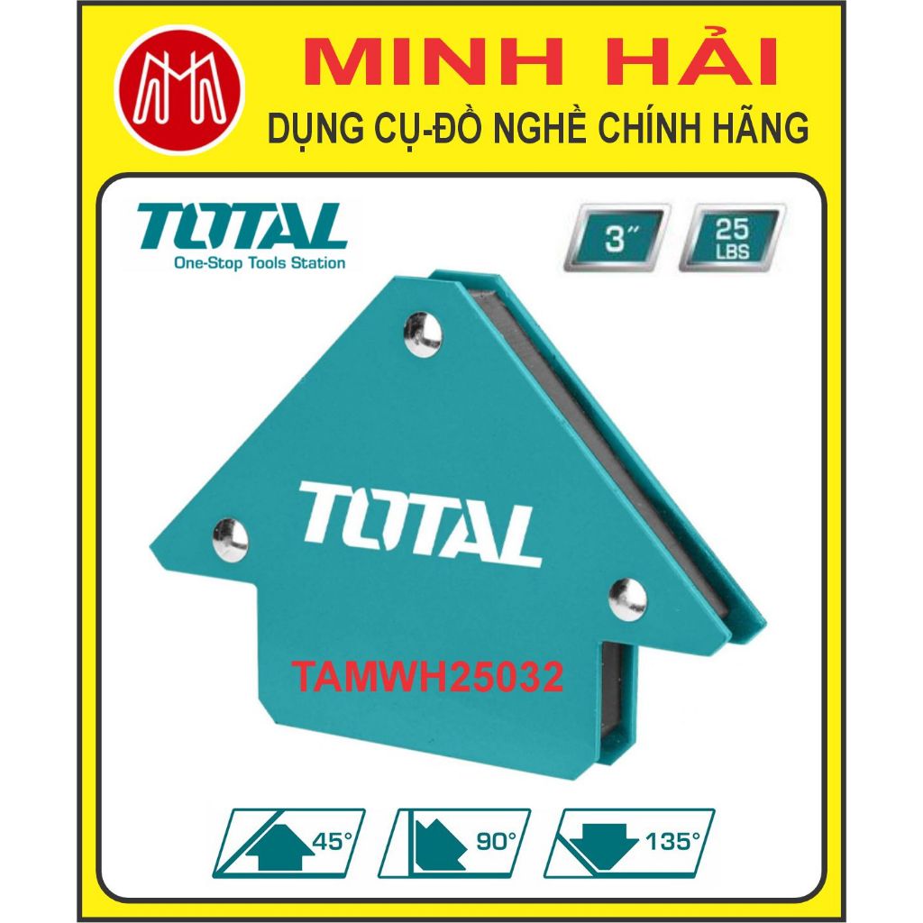 TOTAL - Ke góc nam châm hàn 3 góc. Model: 25 LBS TAMWH25032; 50 LBS TAMWH50042. Góc: 45°, 90°, 135°
