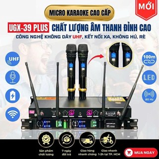 Micro Không Dây, Micro Karaoke Shure UGX 39plus - Độ Nhạy Cao, Micro Chống Hú Rít, Hát Nhẹ, Hỗ Trợ Giọng Hát Tối Đa