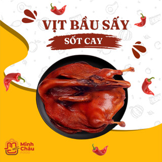 Vịt bầu sầy khô MINH CHÂU FOOD Vịt nguyên con vị đậm đà có hương vị cay tê, vịt sốt cay, đồ ăn vặt