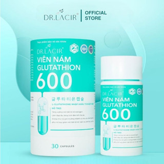  Viên Uống Glutathione Dưỡng Trắng DR.LACIR - Hỗ Trợ Da Mịn Màng Đều Màu  Hộp 30 viên  