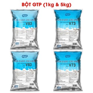 Bột Sữa V73/v83 Gia Thịnh Phát (GTP) loại 1kg và 5kg