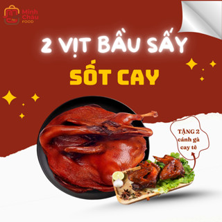   Combo 2 vịt bầu sấy tặng 2 cánh gà   Vịt bầu sấy khô sốt cay Minh Châu Food vị cay tê tê đồ ăn vặt 