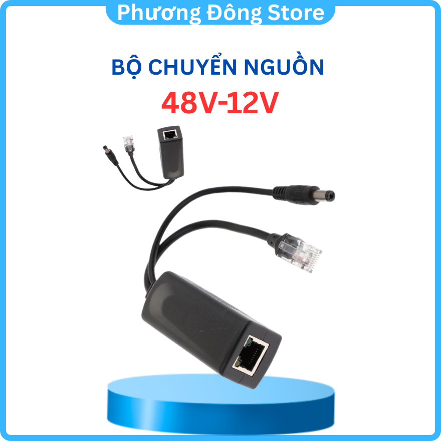 BỘ CHUYỂN NGUỒN POE Splitter 48V-12V DÙNG CAMERA và POE Splitter 48V-5V