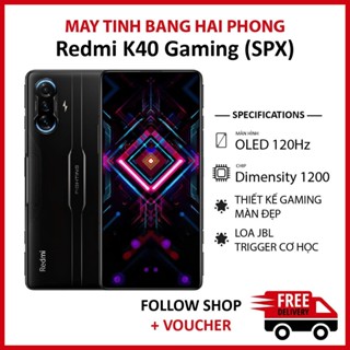 Điện thoại Redmi K40 Gaming rom quốc tế (SPX) RAM 12/256GB chip Dimensity 1200 pin 5065 mAh hỗ trợ sạc nhanh 67W