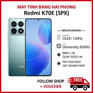 Điện thoại Redmi K70e (SPX) RAM 12/256GB chip Dimensity 8300 Ultra camera 64MP pin 5500 mAh hỗ trợ sạc nhanh 90W