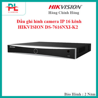 Đầu ghi hình camera IP 16 kênh HIKVISION DS-7616NXI-K2 Hỗ trợ 16 kênh IP camera lên đến 12.0MP - Hàng Chính Hãng