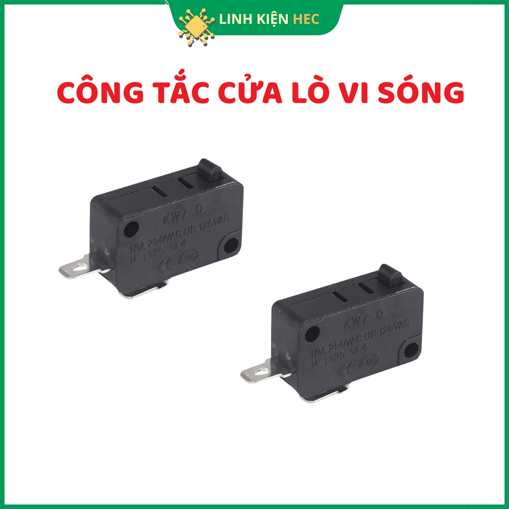 Công tắc cửa lò vi sóng 2 chân 16A 250V thường mở, thường đóng chính hãng linh kiện hec