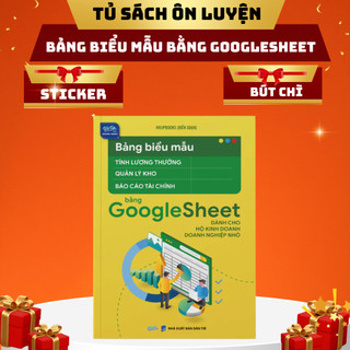  Sách- Mẫu Tính Lương Quản Lý Kho & Báo Cáo Tài Chính Bằng Google Sheet Cho Hộ Kinh Doanh & Doanh Nghiệp 