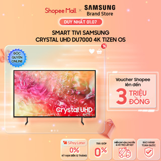 [MIỄN PHÍ VẬN CHUYỂN] Smart Tivi SAMSUNG dòng Crystal UHD DU7000 4K Tizen OS (2024)