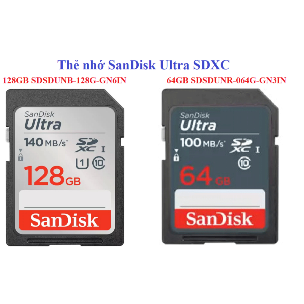 Thẻ nhớ SD ( 64GB , 128GB ) Sandisk class 10